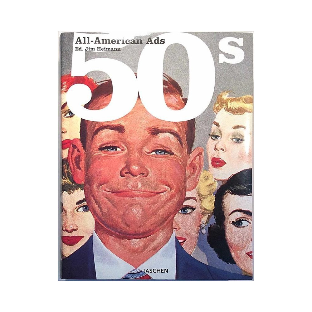 All-American Ads 50s : Ed. Jim Heimann - Used book