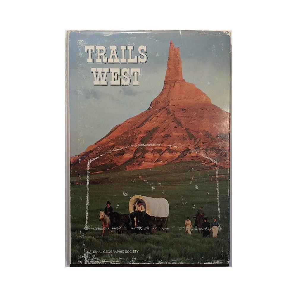 Trails West 1979  National Geographic Society Kirja