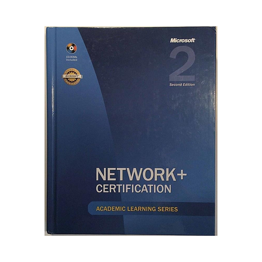 Network+ Certification second edition : Academic learning series - Used book