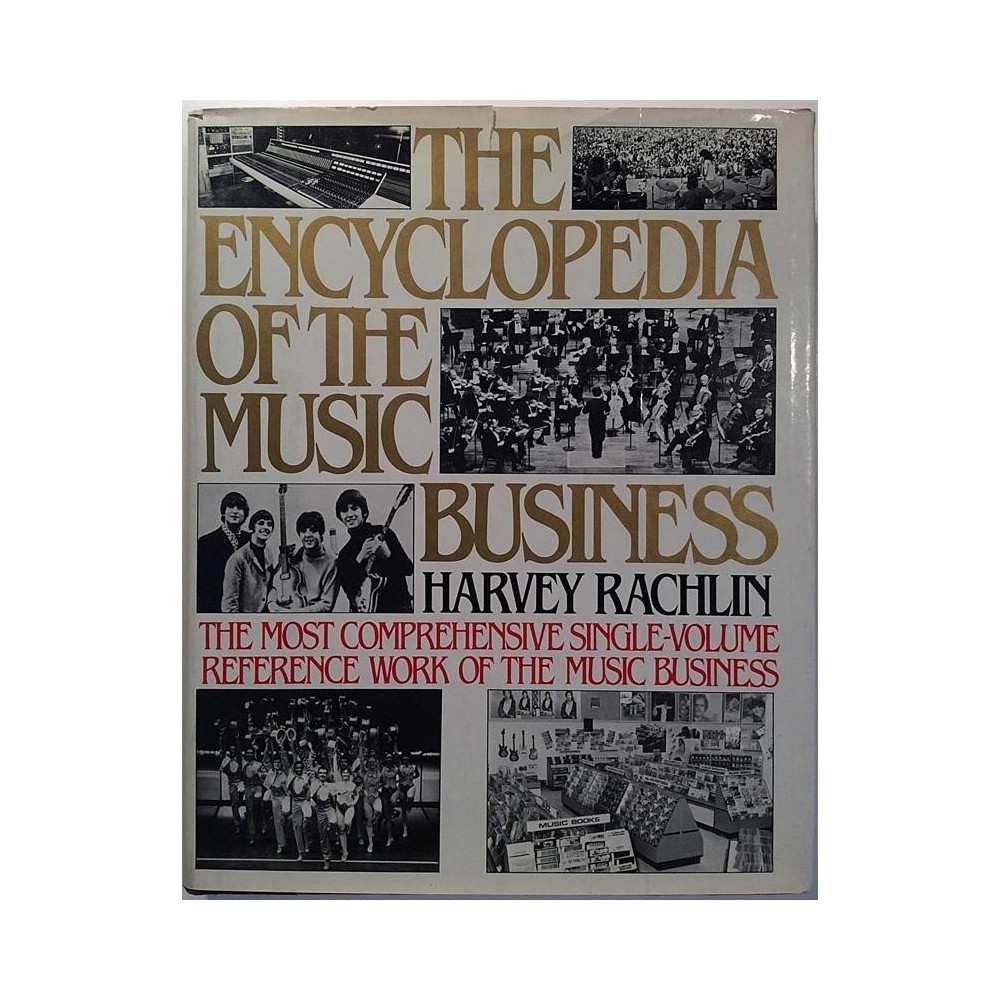 Encyclopedia of the Music Business : Harvey Rachlin - Något använd bok