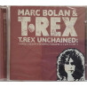 BOLAN MARC &T-REX :  UNCHAINED-UNRELEASED VOL.4 P2  1973 70L EDSEL tuotelaji: CD