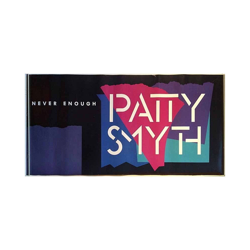 Smyth Patty, Never Enough, Promo Poster, year 1987 width 60cm  height 30 cm Promojuliste 60cm x 30cm