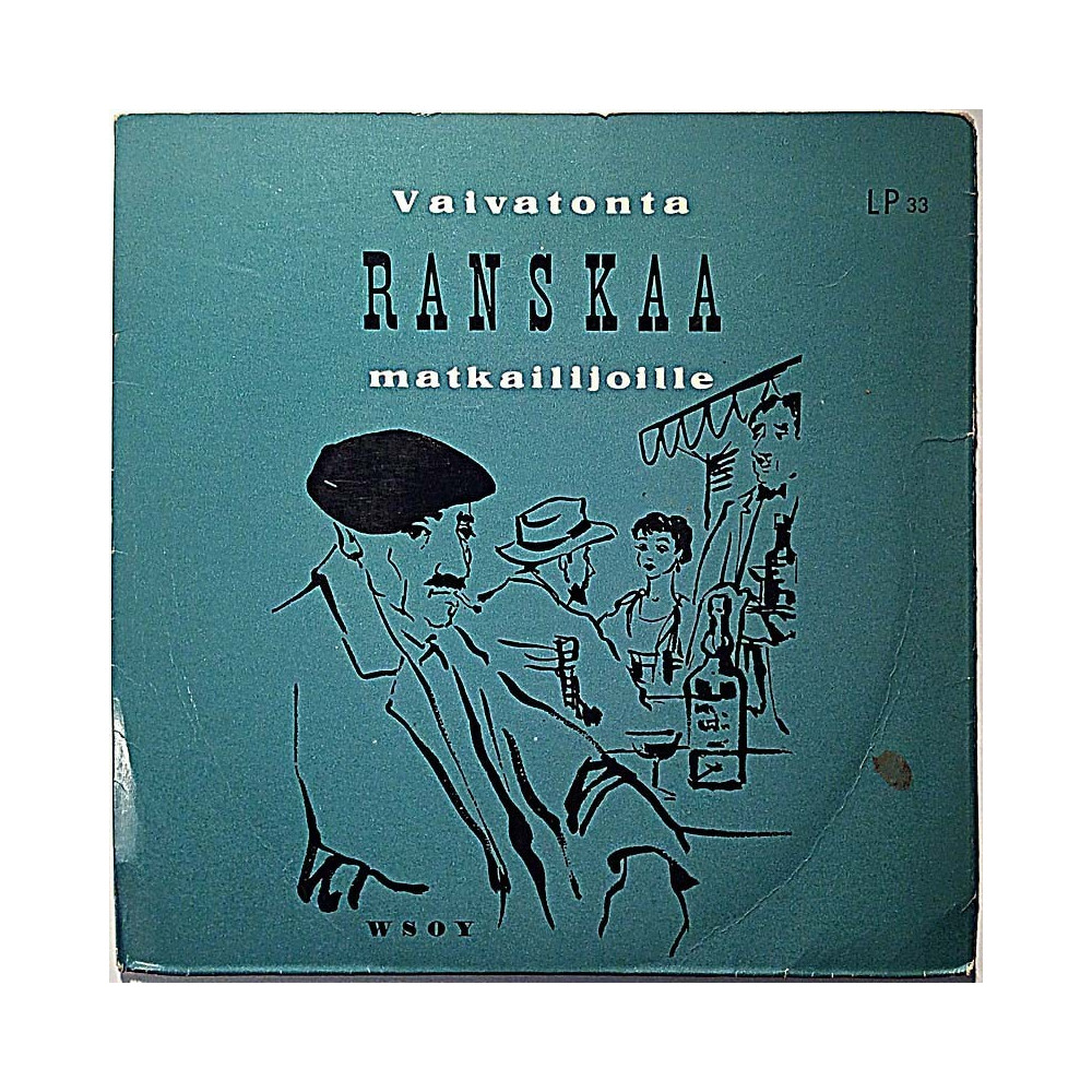 Vieraan kielen oppikurssi: vaivatonta RANSKAA matkailijoille  kansi VG levy EX käytetty vinyylisingle PS