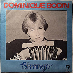 Bodin Dominique 1985 FS 921 Strango / Choeurs Pour Coeurs begagnad singelskiva
