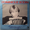 Bodin Dominique 1985 FS 921 Strango / Choeurs Pour Coeurs second hand single