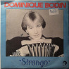 Bodin Dominique 1985 FS 921 Strango / Choeurs Pour Coeurs second hand single