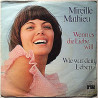 Mathieu Mireille 1974 13 277 AT Wenn Es Die Liebe Will / Wie War Dein Leben begagnad singelskiva