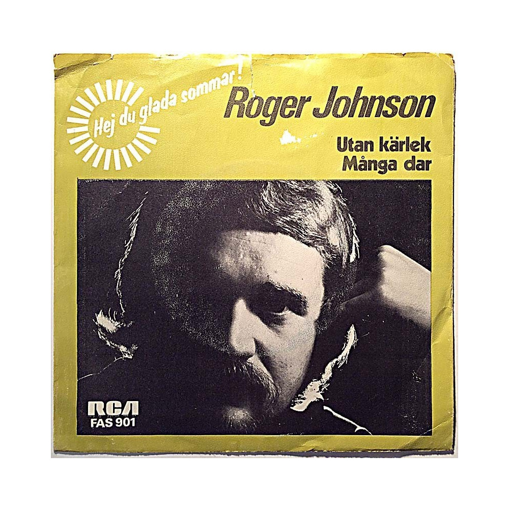 Johnson Roger 1973 FAS 901 Utan Kärlek (Without Love) / Många Dar second hand single