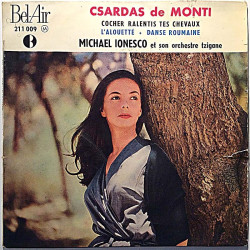 Michael Ionesco Et Son Orchestre Tzigane 1960 211009 Csardas De Monti EP begagnad singelskiva