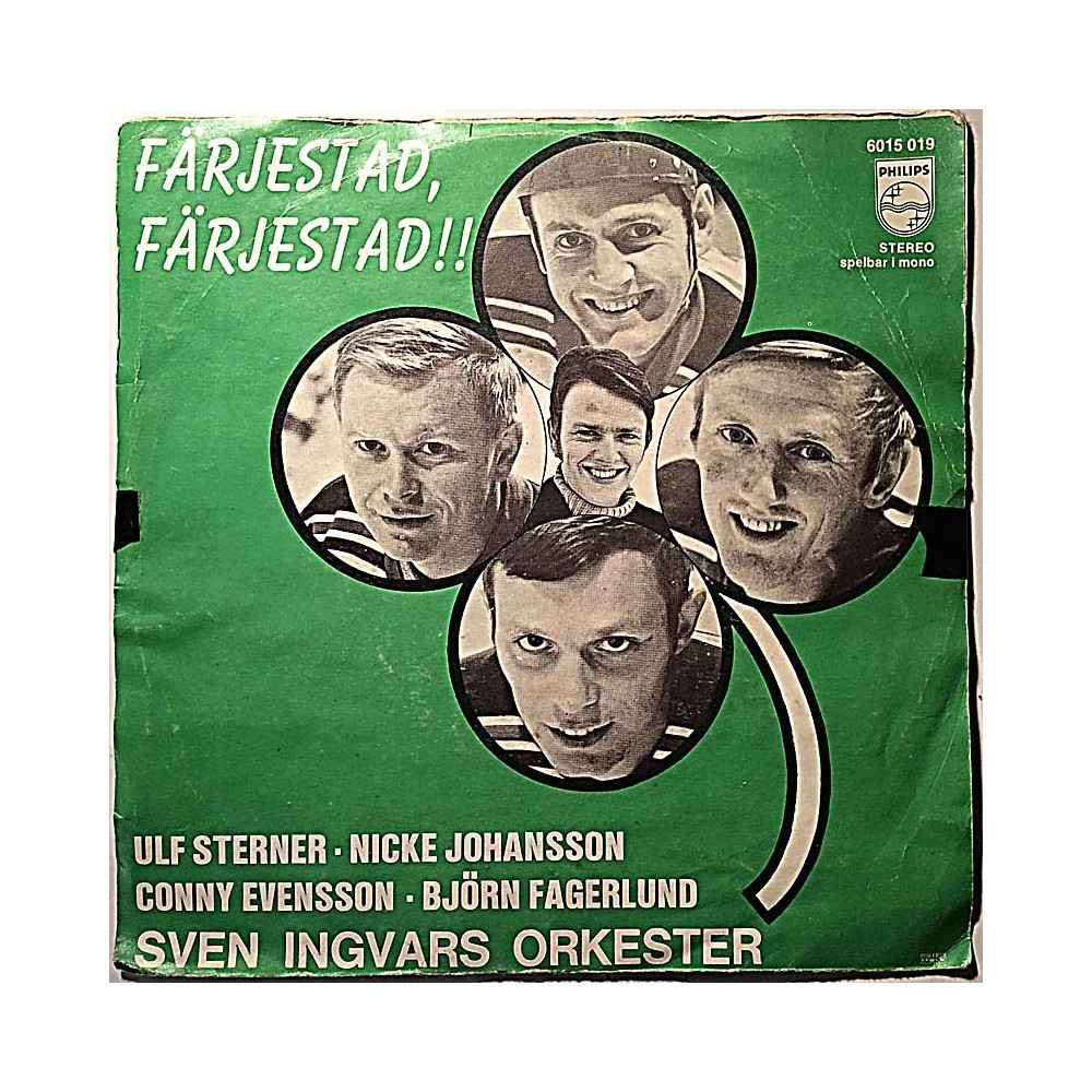 Sven-Ingvars / med Sven Magnusson 1970 6015 019 Färjestad, Färjestad / Tur I Kärlek begagnad singelskiva