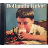 Hollannin Kukat 1994 TAR 1 Hollannin Kukat CD Begagnat