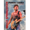 Springsteen Bruce: Pomon Tarina : Dave Marsh suomennos Tomi Pulkkinen - Used book
