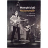 Memphisistä Hollywoodiin - pääosassa Elvis : Antero ja Sari Tirronen - Used book