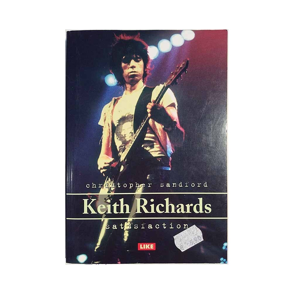 Keith Richards - Satisfaction : Christopher Sandford suomentanut Janne Nevala - Used book
