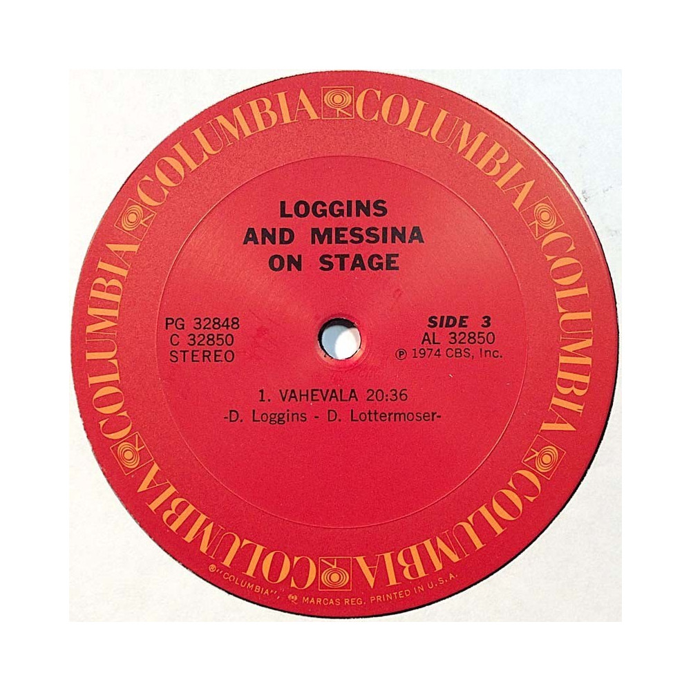 Loggins and Messina: On Stage, tuplasta side 3 ja side 4  kansi Ei kuvakantta levy EX- kanneton LP
