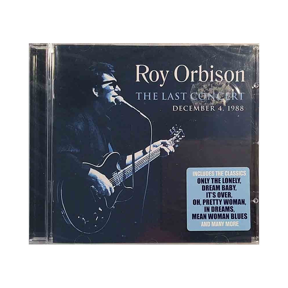 Orbison Roy 2009 EAGCD409 The Last Concert december 4, 1988 CD