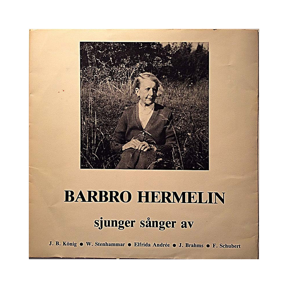 Hermelin Barbro 1980 BR 5015/80 Sjunger  sånger av König, Stenhammer, Brahms second hand single