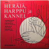 Kalmari, Laina (puhe), Aino Piippo (laulu) 1972 ESS 14 Heräjä, harppu ja kannel EP second hand single