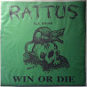 Rattus 1988 PTS-0588 Win Or Die limited edition numero 29 / 100 begagnad singelskiva