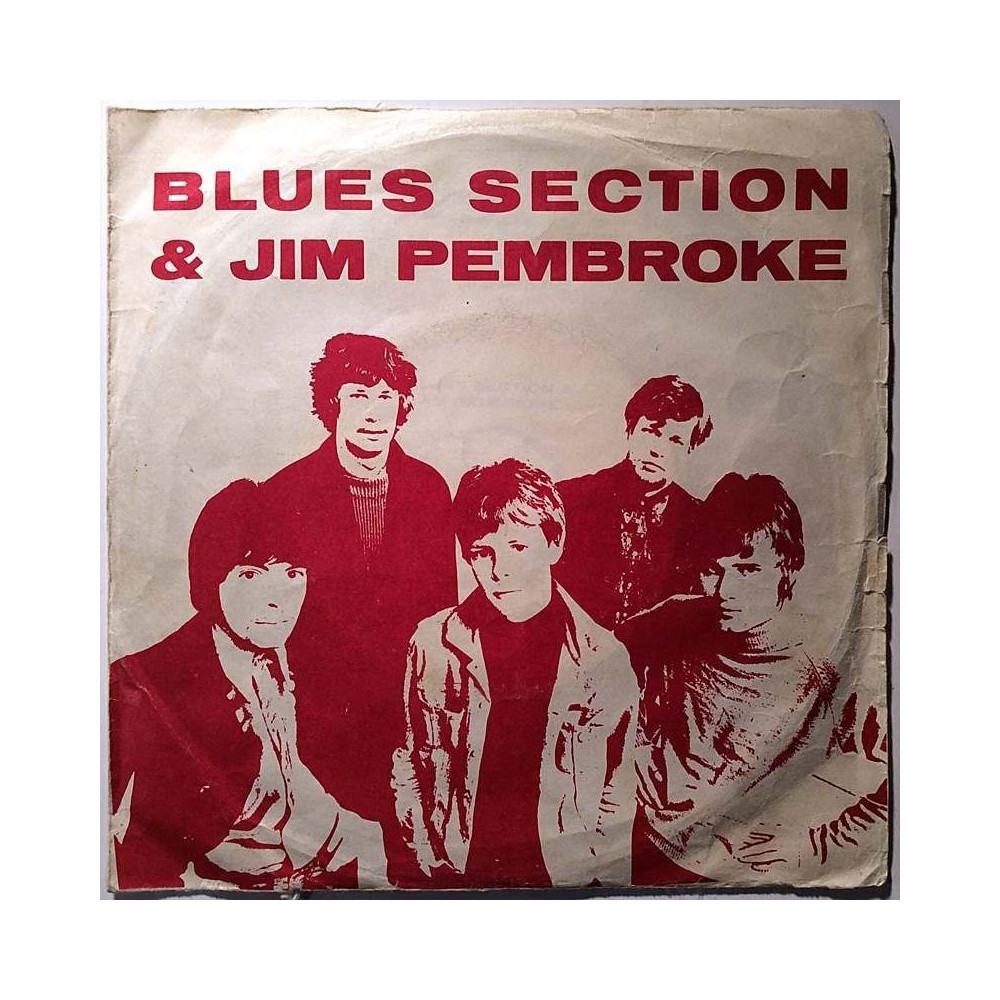 Blues Section & Jim Pembroke: Hey, Hey, Hey / Shivers Of Pleasure  kansi VG- levy VG+ käytetty vinyylisingle PS