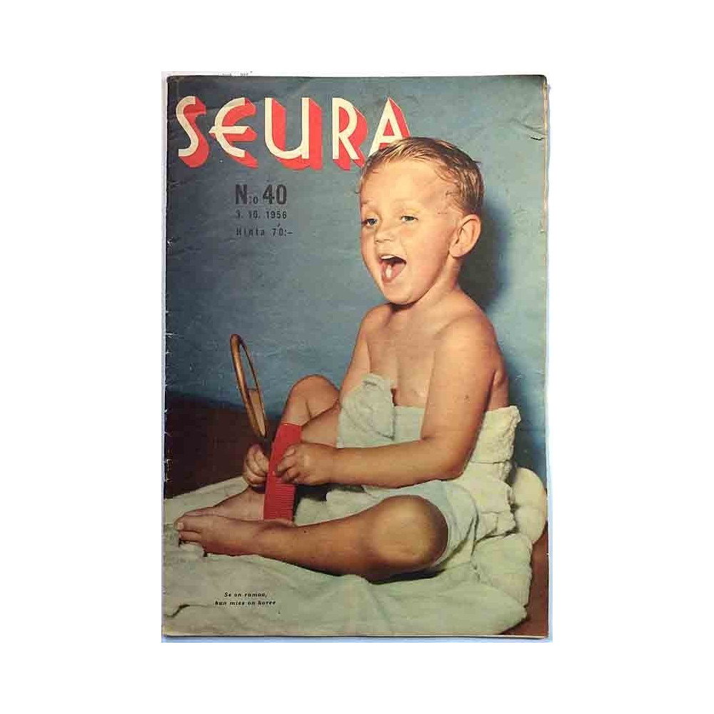 Seura 1956 N:o 40 3.10.1956 Se on rumaa, kun mies on koree begagnade magazine