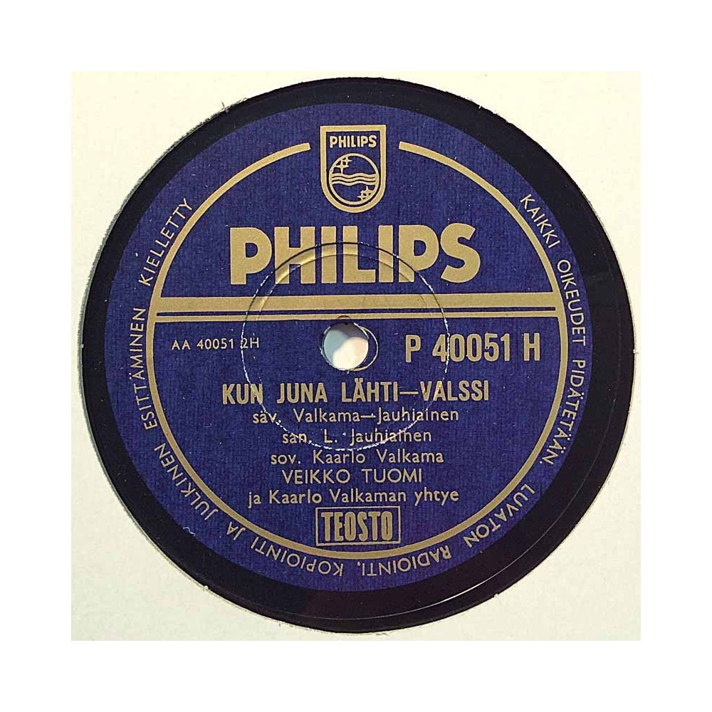 Tuomi Veikko: Kun juna lähti / Suloinen lumous  kansi paperikansi/muovitasku levy VG savikiekko gramofonilevy