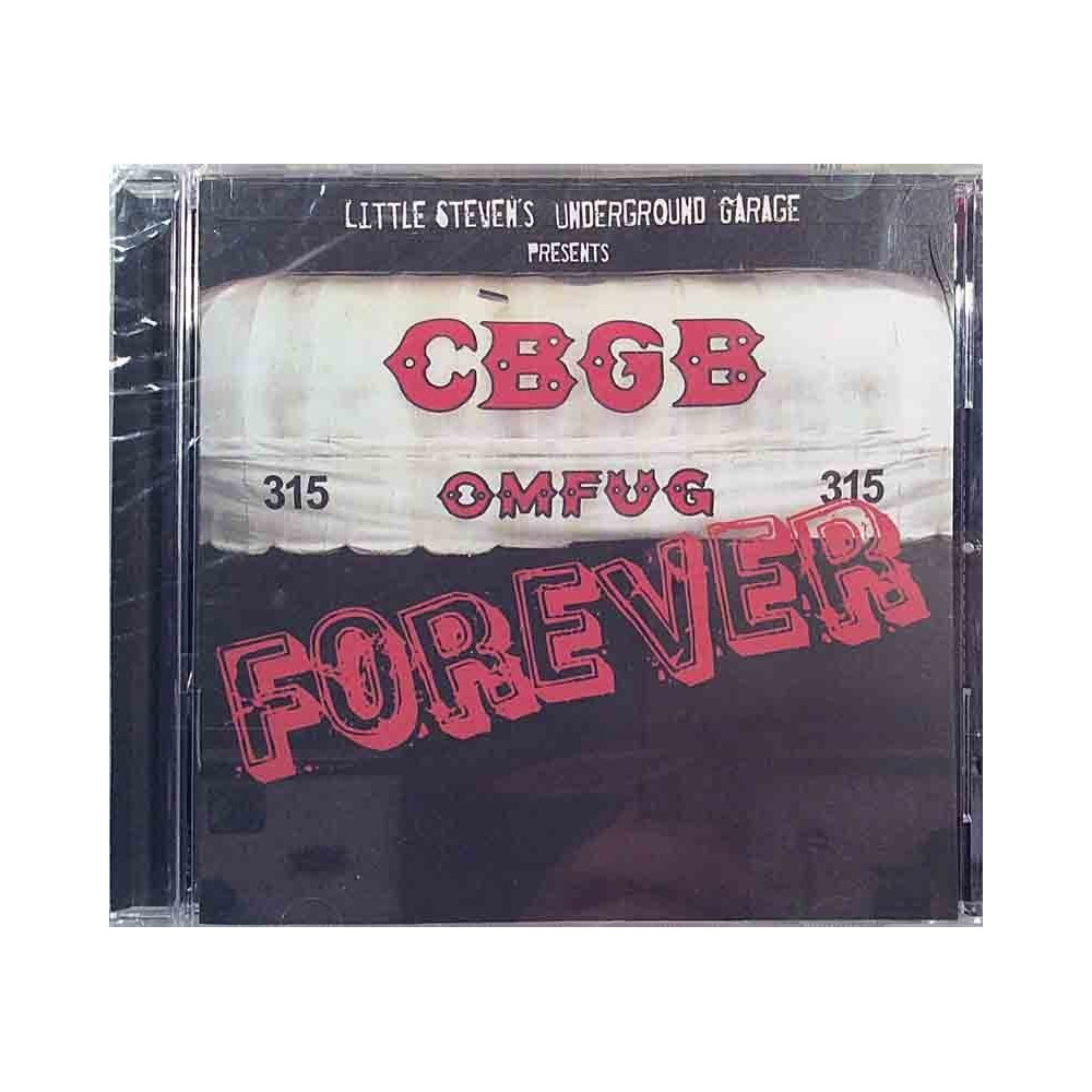 Various 2005 WC701 Little Steven's Underground Garage Presents CBGB Forever CD