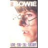 Bowie David: Love You Till Tuesday kansipaperi EX VHS-kasetin kunto EX VHS video