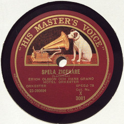 Erich Olsson Och Hans Grand Hotel Orkester 1950’s X 3081 Spela Zigenare / Serenade Lisette shellac 78 rpm record