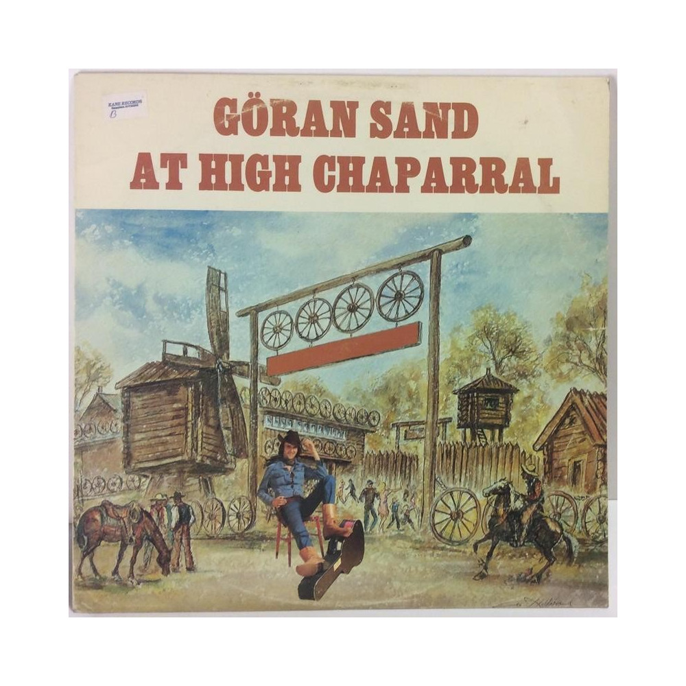 Göran Sand :  At High Chaparral  1975 COUNTRY MARILLA tuotelaji: KLP