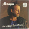 Fagin Joe :  Love Hangs By A Thread...  1985 80L TOWERBELL tuotelaji: KLP