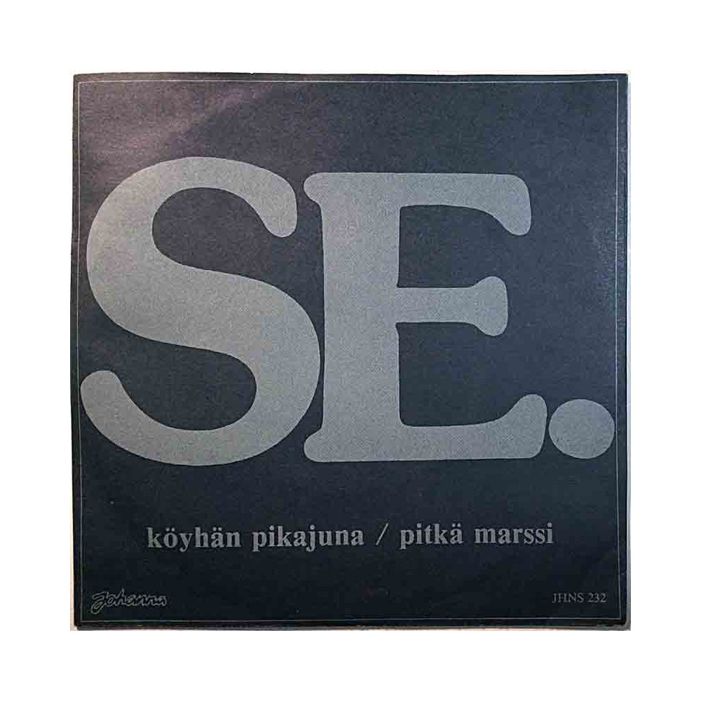 Se 1982 JHNS 232 Köyhän Pikajuna / Pitkä Marssi second hand single