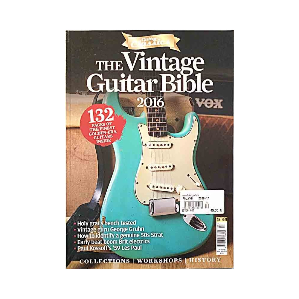 Vintage Guitar Bible 2016 2016 2016 132 pages of the finest golden-era guitars used magazine