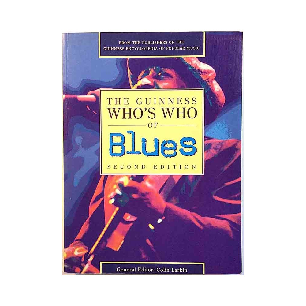Guinness Who's Who of Blues 1993 ISBN-10: 0-85112-673-1 by Colin Larkin Used book