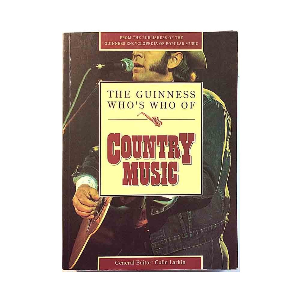 Guinness Who's Who of Country Music 1993 ISBN-10: 0851127266 by Colin Larkin Used book