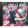 Gary U.S. Bonds: The Best Of Gary U.S. Bonds kansivihko EX CD:n kunto EX Käytetty CD