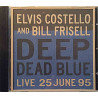 Costello Elvis and Bill Frisell 1995 9362-46073-2 Deep Dead Blue - Live 25 June 95 CD Begagnat