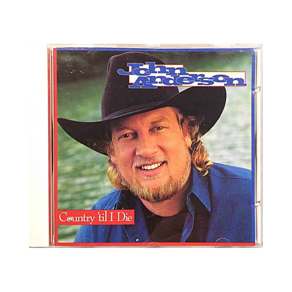 Anderson John: Country 'Til I Die kansivihko EX CD:n kunto EX Käytetty CD