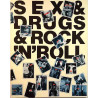 Sex & Drugs & Rock N' Roll : Photo Collection of Rock and Rollers behaving badly - Used book