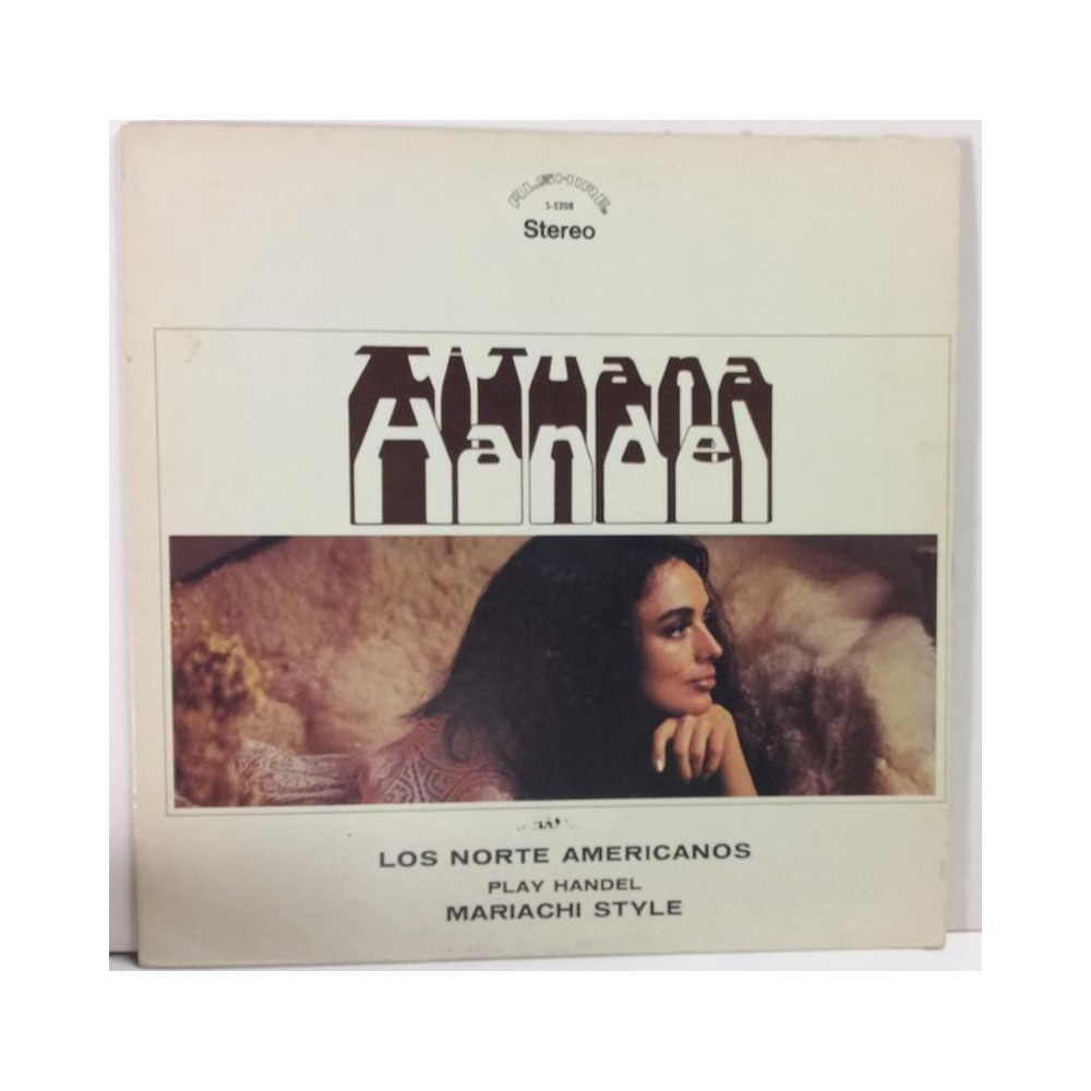 Los Norte Americanos :  Tijuana Handel  1977 VIIHDE ALSHIRE tuotelaji: KLP