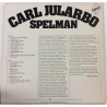 Jularbo Carl :  Spelman  1976 70L CBS tuotelaji: KLP
