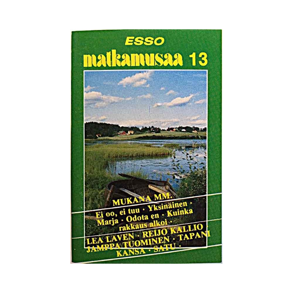 Juhamatti, Satu, Marjoriitta ym. : Esso Matkamusaa 13 - käytetty kasetti