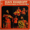 Rebroff Ivan :  Erinnerungen An Russland  1972 VIIHDE CBS tuotelaji: KLP