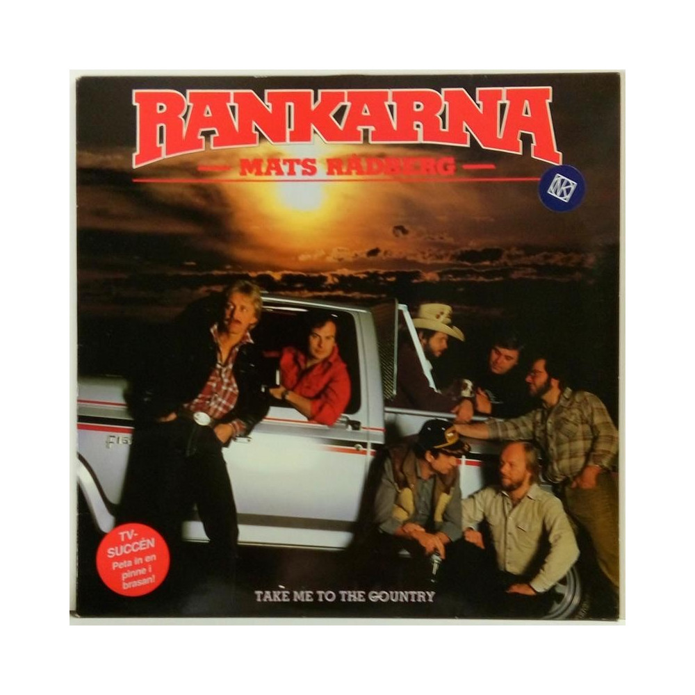 Rankarna Mats Rådberg :  Take Me To The Country  1983 COUNTRY MARIANN tuotelaji: KLP