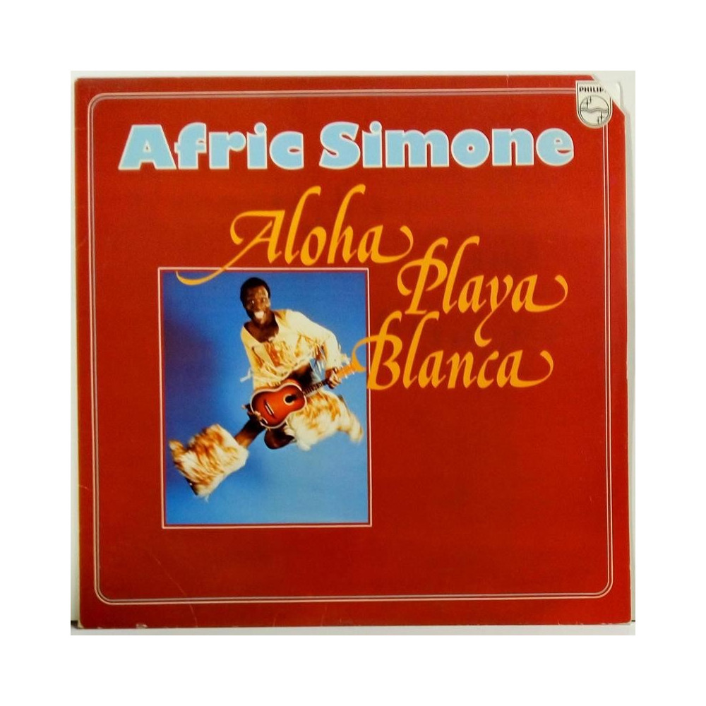 Simone Afric :  Aloha Playa Blanca  1976 70L PHILIPS  kansi  EX- levy  EX