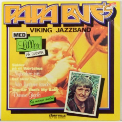 Papa Bue’s Viking Jazz Band :  Med Liller På Dansk  1974 JAZZ STORYVILLE  kansi  EX- levy  EX