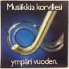 Neste alfa klassinen kokoelma :  Musiikkia korvillesi ympäri vuoden  1987 MAINOSLEVY MUSIIKI LAIHO tuotelaji: KLP