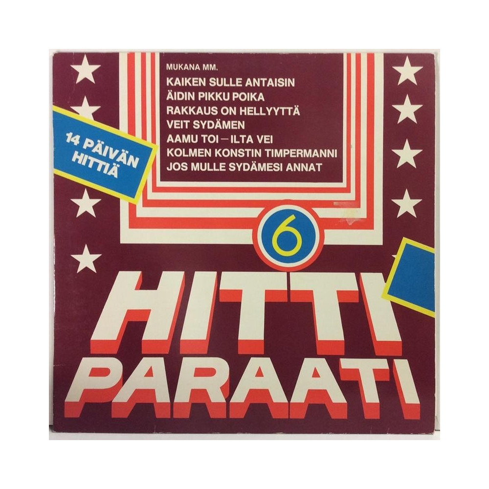 Eri Esittäjiä :  Hittiparaati  6  1977 SF 70L M & T  kansi  EX- levy  EX