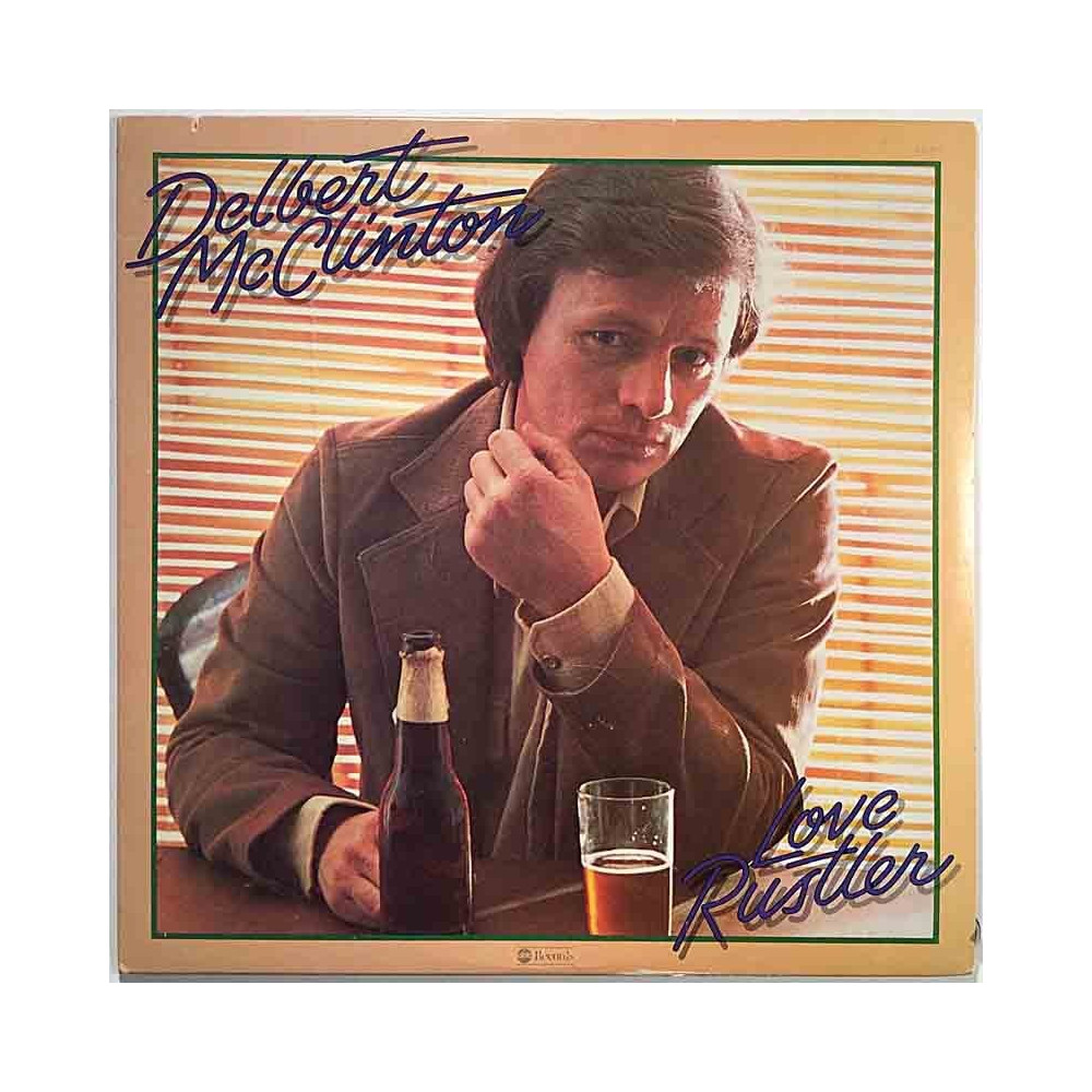 McClinton Delbert 1977 AB-991 Love Rustler Begagnat LP