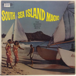Waikiki Beach Boys :  South Sea Island Magic  1966 60L REGAL tuotelaji: KLP